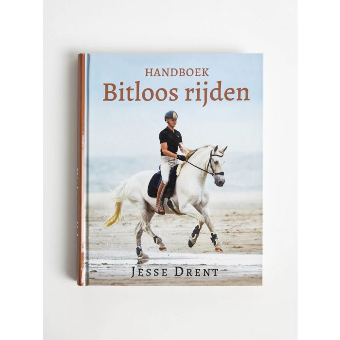 Handbook Bitless Riding - Jesse Drent