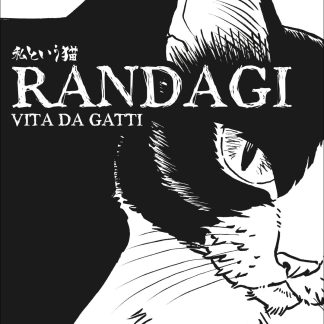 RANDAGI - Vita da gatti VOL. 1