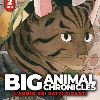 THE BIG ANIMAL CHRONICLES VOL. 2