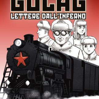 GULAG - Lettere dall'inferno