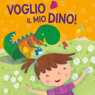 Voglio il mio Dino!