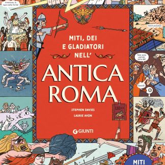 Miti dei e gladiatori nell'Antica Roma