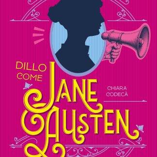 Dillo come Jane Austen