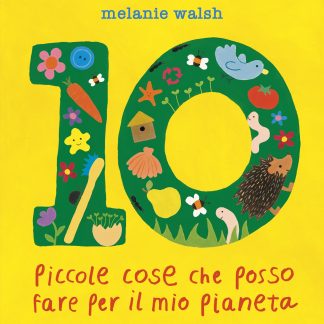 10 piccole cose che posso fare per il mio Pianeta