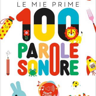 Le mie prime 100 parole sonore