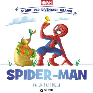 Spider-man va in fattoria Storie per diventare grandi Marvel