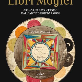 LIBRI MAGICI. GRIMORI E INCANTESIMI