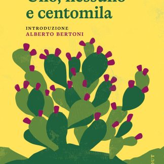 Uno, Nessuno e Centomila