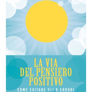 La via del pensiero positivo