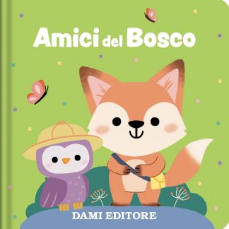 Amici del bosco