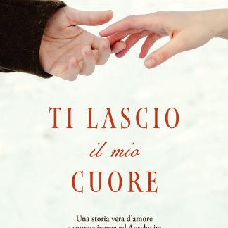 Ti lascio il mio cuore