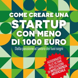 Come creare una startup con meno di 1000 euro
