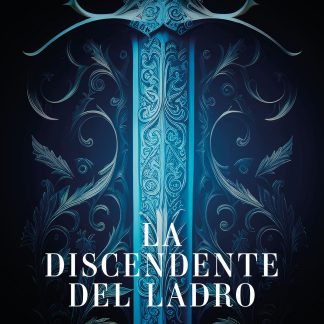 La discendente del ladro