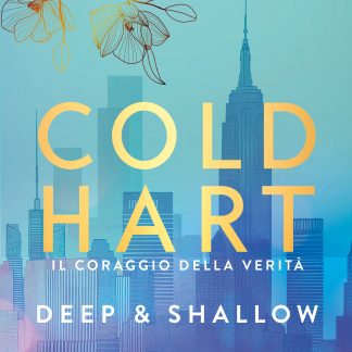 Coldhart deep & shallow