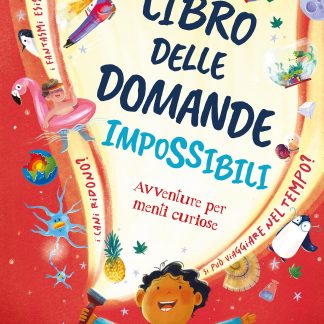 Il libro delle domande impossibili