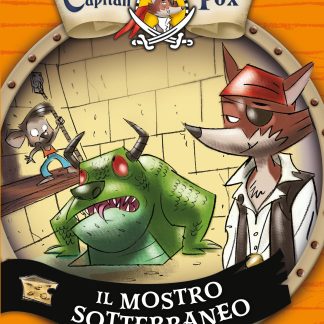 Capitan Fox. Il mostro sotterraneo