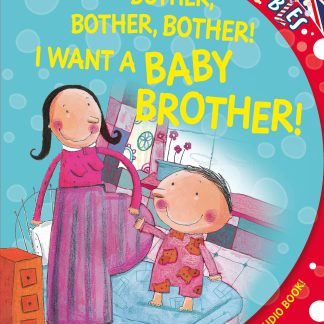 Bother! I want a little baby brother