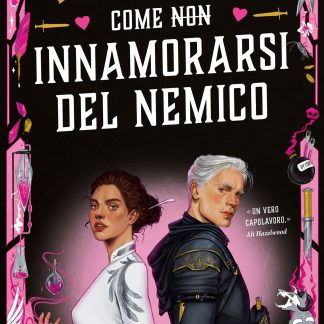 Come (non) innamorarsi del nemico