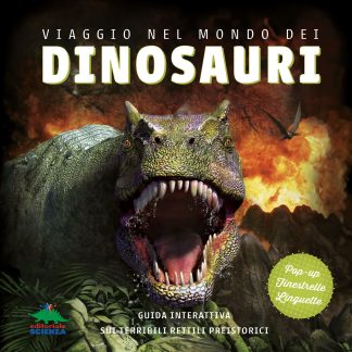 Viaggio nel mondo dei dinosauri