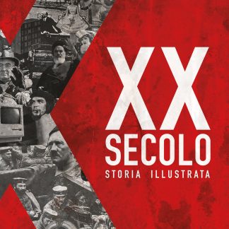 Storia Illustrata del XX Secolo