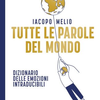 Tutte le parole del mondo COPIA AUTOGRAFATA